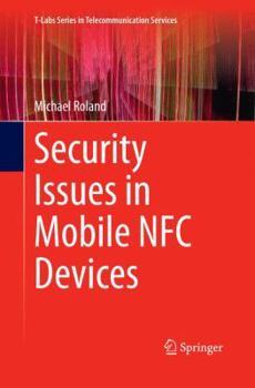 Paperback Security Issues in Mobile Nfc Devices Book