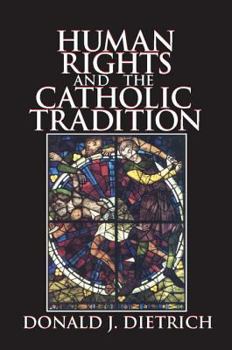 Hardcover Human Rights and the Catholic Tradition Book