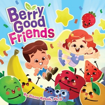 Berry Good Friends (Healthy Me!)