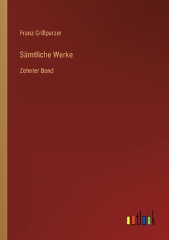 Paperback Sämtliche Werke: Zehnter Band [German] Book