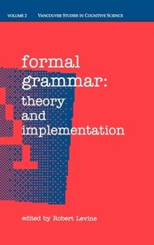 Hardcover Formal Grammar: Theory and Implementation Book