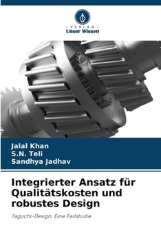 Paperback Integrierter Ansatz für Qualitätskosten und robustes Design [German] Book