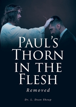 Paperback Paul's Thorn in the Flesh: Removed Book