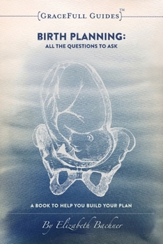 Paperback Birth Planning: All the Questions to Ask Book