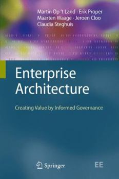 Hardcover Enterprise Architecture: Creating Value by Informed Governance Book