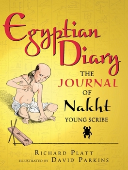 Paperback Egyptian Diary: The Journal of Nakht, Young Scribe Book