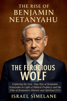 Paperback The Rise of Benjamin Netanyahu Book