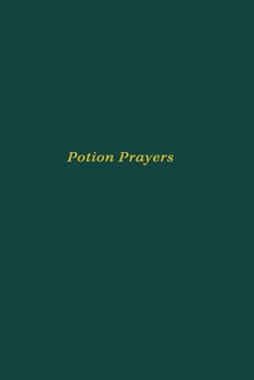 Paperback Potion Prayers: Poetry Book