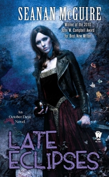 Late Eclipses - Book #4 of the October Daye