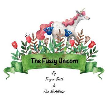 Paperback The Fussy Unicorn Book