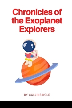 Paperback Chronicles of the Exoplanet Explorers Book