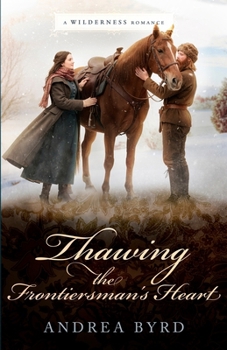Paperback Thawing the Frontiersman's Heart Book
