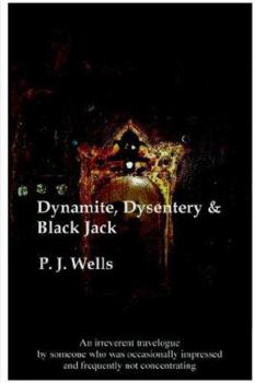 Paperback Dynamite, Dysentery & Black Jack Book
