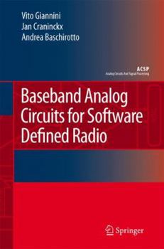 Paperback Baseband Analog Circuits for Software Defined Radio Book