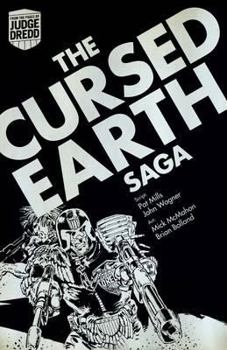Judge Dredd: The Cursed Earth (2000AD Presents) - Book #32 of the Judge Dredd: The Mega Collection