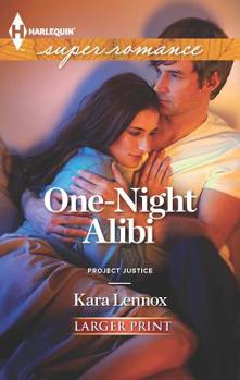 One-Night Alibi - Book #7 of the Project Justice