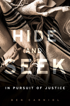 Paperback Hide and Seek: In Pursuit of Justice Book
