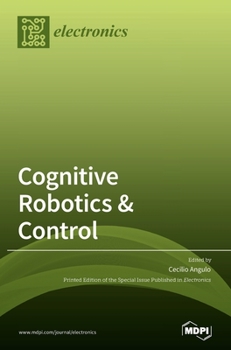 Hardcover Cognitive Robotics & Control Book