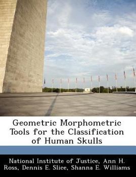 Paperback Geometric Morphometric Tools for the Classification of Human Skulls Book