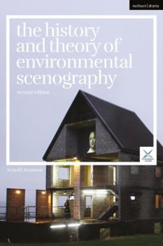 Paperback The History and Theory of Environmental Scenography: Second Edition Book