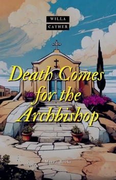 Paperback Death comes for the Archbishop Book