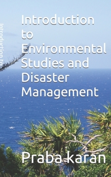 Paperback Introduction to Environmental Studies and Disaster Management Book