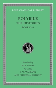 The Histories, Vol 2: Bks.III & IV - Book #2 of the Loeb Polybius histories