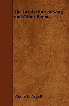 The Inspiration of Song and Other Poems