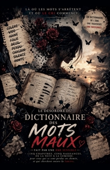 Paperback Le désordre du dictionnaire des mots, maux [French] Book