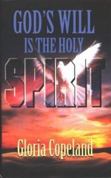 Pamphlet Gods Will is the Holy Spirit Book