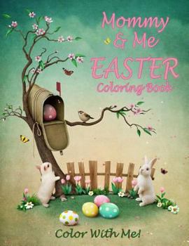 Paperback Color With Me! Mommy & Me Easter Coloring Book