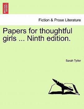 Paperback Papers for Thoughtful Girls ... Ninth Edition. Book