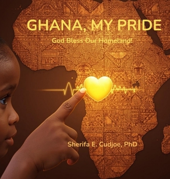 Ghana, My Pride: God Bless Our Homeland!