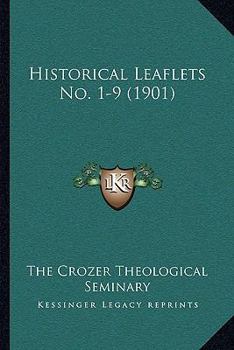 Paperback Historical Leaflets No. 1-9 (1901) Book