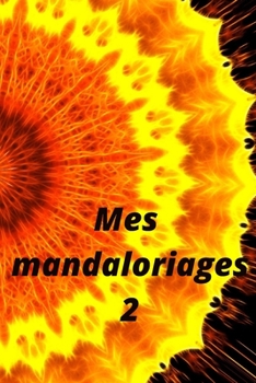Paperback Mes mandaloriages 2 [French] Book