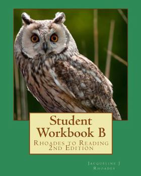 Paperback Student Workbook B: Rhoades to Reading 2nd Edition Book