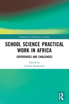Paperback School Science Practical Work in Africa: Experiences and Challenges Book