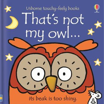 That's Not My Owl - Book  of the That's Not My...