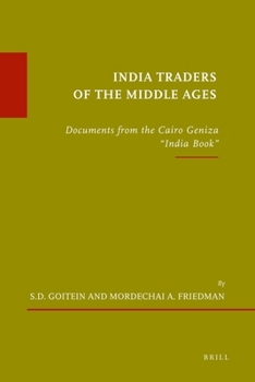 Paperback India Traders of the Middle Ages: Documents from the Cairo Geniza 'India Book' Book