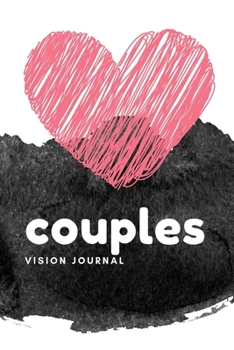 Paperback Couples Vision Journal: Visualization Journal and Planner Undated Book