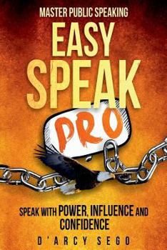 Paperback Easy Speak Pro: Master Public Speaking Book