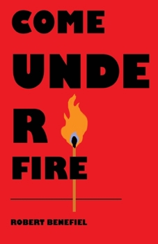 Paperback Come Under Fire Book