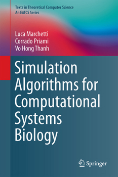 Hardcover Simulation Algorithms for Computational Systems Biology Book