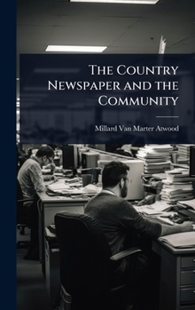 The country newspaper and the community