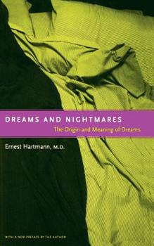 Paperback Dreams and Nightmares: The Origin and Meaning of Dreams Book