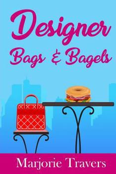 Paperback Designer Bags And Bagels Book