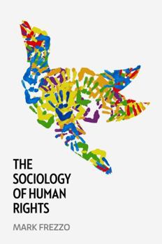 Paperback The Sociology of Human Rights Book