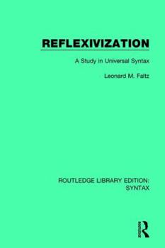 Paperback Reflexivization: A Study in Universal Syntax Book