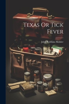 Paperback Texas Or Tick Fever Book