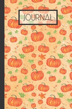 Paperback Journal: Pumpkin Fall Lined 120 Page Journal (6"x 9") Book